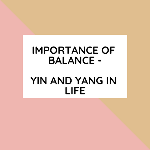 importance of balancing yin and yang in life